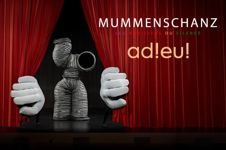 FBM Eventkachel 750x500px Mummenschanz adieu! 01.jpg